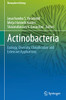 Actinobacteria: Ecology, Diversity, Classification and Extensive Applications (Rhizosphere Biology)