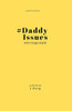 #DaddyIssues: & the five stages of grief