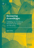 Recovering Assemblages: Unfolding Sociomaterial Relations of Drug Use and Recovery