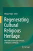 Regenerating Cultural Religious Heritage: Intercultural Dialogue on Places of Religion and Rituals