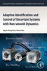 Adaptive Identification And Control Of Uncertain Systems With Non-Smooth Dynamics (Emerging Methodologies And Applications In Modelling, Identification And Control)