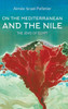 On The Mediterranean And The Nile: The Jews Of Egypt (Sephardi And Mizrahi Studies)