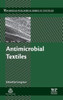 Antimicrobial Textiles (Woodhead Publishing Series In Textiles)