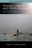 Trauma, Taboo, And Truth-Telling: Listening To Silences In Postdictatorship Argentina (Critical Human Rights)