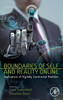Boundaries Of Self And Reality Online: Implications Of Digitally Constructed Realities