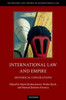 International Law And Empire: Historical Explorations (The History And Theory Of International Law)