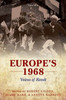 Europe'S 1968: Voices Of Revolt