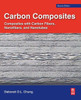 Carbon Composites: Composites With Carbon Fibers, Nanofibers, And Nanotubes
