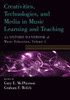 Creativities, Technologies, And Media In Music Learning And Teaching: An Oxford Handbook Of Music Education, Volume 5 (Oxford Handbooks)