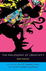 The Philosophy Of Creativity: New Essays