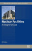 Nuclear Facilities: A Designer'S Guide