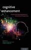 Cognitive Enhancement: Ethical And Policy Implications In International Perspectives