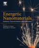 Energetic Nanomaterials: Synthesis, Characterization, And Application