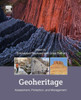 Geoheritage: Assessment, Protection, And Management