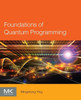 Foundations Of Quantum Programming