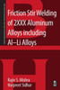 Friction Stir Welding Of 2Xxx Aluminum Alloys Including Al-Li Alloys (Friction Stir Welding And Processing)