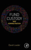 Fund Custody And Administration