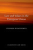 Law And Values In The European Union (Clarendon Law Series)