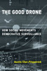 The Good Drone: How Social Movements Democratize Surveillance (Acting With Technology)