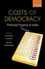 Costs Of Democracy: Political Finance In India
