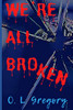 We're All Broken