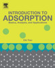 Introduction To Adsorption: Basics, Analysis, And Applications
