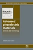 Advanced Piezoelectric Materials: Science And Technology (Woodhead Publishing Series In Electronic And Optical Materials)