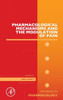 Pharmacological Mechanisms And The Modulation Of Pain, Volume 75 (Advances In Pharmacology)