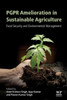 Pgpr Amelioration In Sustainable Agriculture: Food Security And Environmental Management