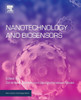 Nanotechnology And Biosensors (Micro And Nano Technologies)