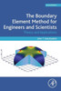 The Boundary Element Method For Engineers And Scientists