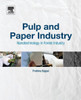 Pulp And Paper Industry: Nanotechnology In Forest Industry