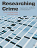 Researching Crime: Approaches, Methods And Application