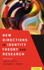 New Directions In Identity Theory And Research
