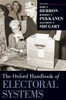 The Oxford Handbook Of Electoral Systems (Oxford Handbooks)