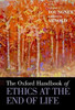 The Oxford Handbook Of Ethics At The End Of Life