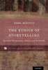 The Ethics Of Storytelling: Narrative Hermeneutics, History, And The Possible (Explorations In Narrative Psychology)