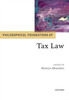 Philosophical Foundations Of Tax Law (Philosophical Foundations Of Law)