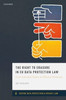 The Right To Erasure In Eu Data Protection Law (Oxford Data Protection & Privacy Law)