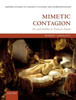 Mimetic Contagion: Art And Artifice In Terence'S Eunuch (Oxford Studies In Ancient Culture & Representation)