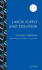 Labor Supply And Taxation (Iza Prize In Labor Economics)