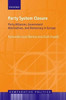 Party System Closure: Party Alliances, Government Alternatives, And Democracy In Europe (Comparative Politics)