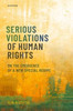 Serious Violations Of Human Rights: On The Emergence Of A New Special Regime