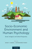 Socio-Economic Environment And Human Psychology: Social, Ecological, And Cultural Perspectives