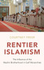 Rentier Islamism: The Influence Of The Muslim Brotherhood In Gulf Monarchies