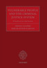 Vulnerable People And The Criminal Justice System: A Guide To Law And Practice