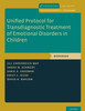 Unified Protocol For Transdiagnostic Treatment Of Emotional Disorders In Children: Workbook (Programs That Work)
