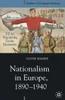 Nationalism In Europe, 1890-1940 (Studies In European History)