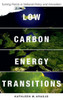 Low Carbon Energy Transitions: Turning Points In National Policy And Innovation