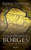 Postcolonial Borges: Argument And Artistry